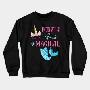 Flowers Unicorn Mermaid Fourth Grade Magical Student Teacher Crewneck Sweatshirt